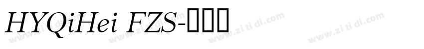 HYQiHei FZS字体转换